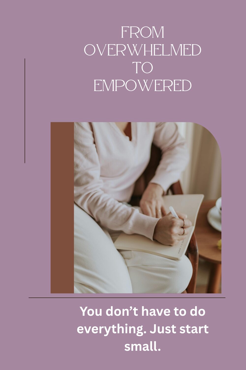 From Overwhelmed to Empowered: How to Simplify Your Wellness Goals
