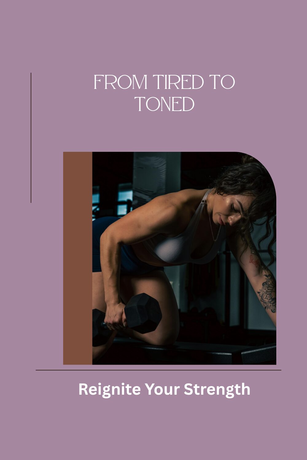 From Tired to Toned: How to Reignite Your Strength Routine When Motivation Fades