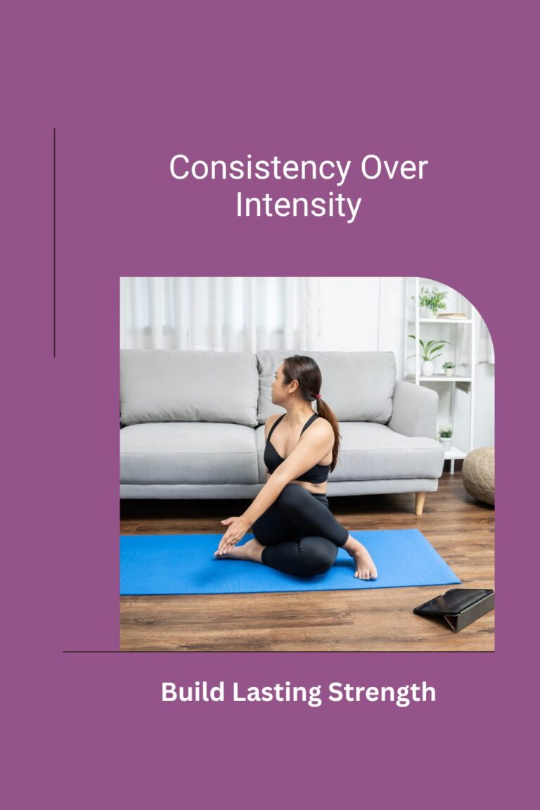 The Power of Consistency Over Intensity: How Midlife Women Build Lasting Strength