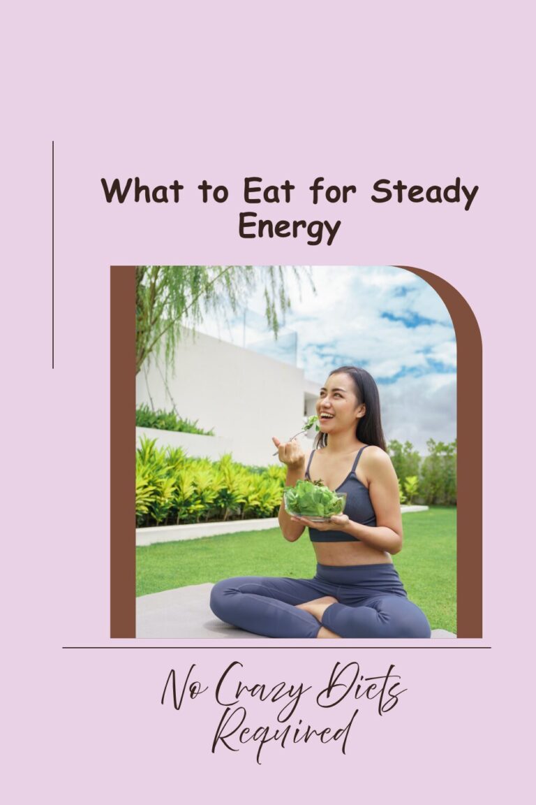 What to Eat for Steady Energy in Your 40s (No Crazy Diets Required)