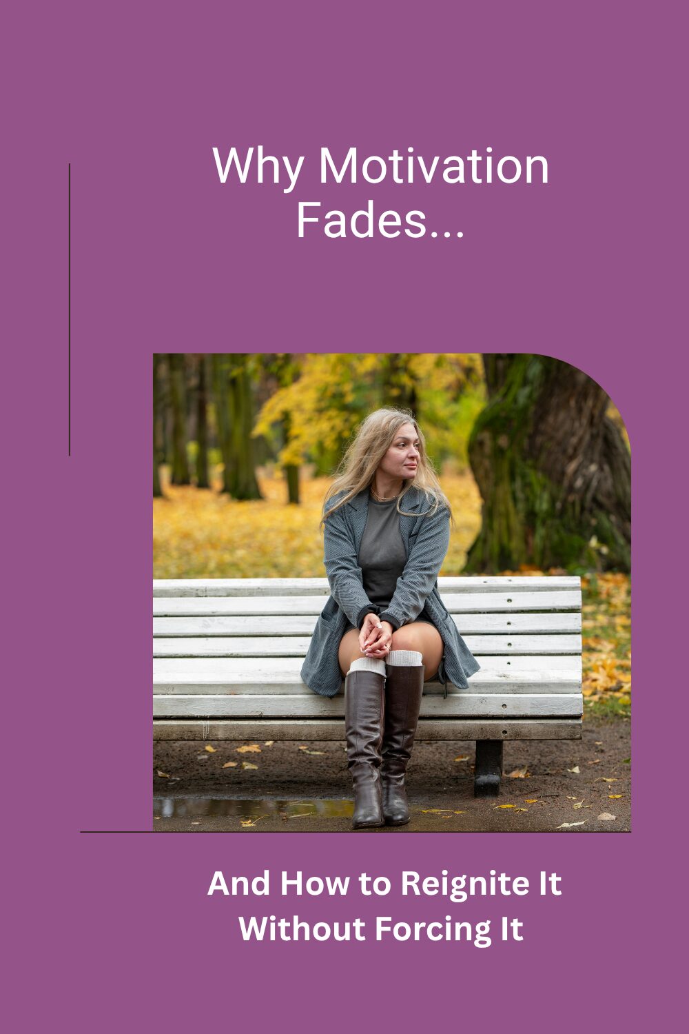 Why Motivation Fades After 40 (And How to Reignite It Without Forcing It)