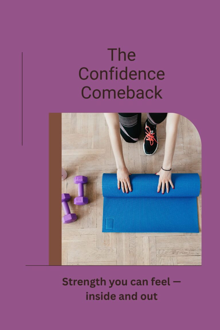 The Confidence Comeback: How Strength Training Transforms More Than Your Body